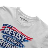 Resist Persist Rebuild American