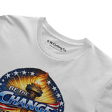 Be The Change