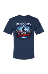 Democracy Not Dictators