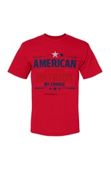 American by birth patriot by choice