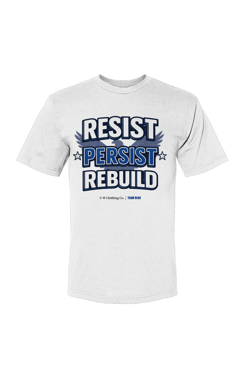 Resist persist rebuild Blue
