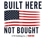 Built Here Not Bought Flag