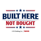 Built Here Not Bought