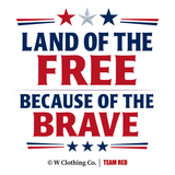 Land of the Free Because of the Brave