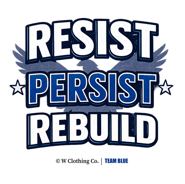 Resist Persist Rebuild Eagle