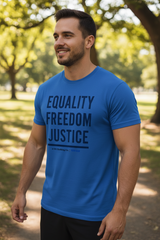 Equality Freedom Justice